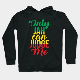 Only Jah Can Judge Me Hoodie